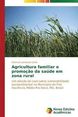 Agricultura familiar e promoo da sade em zona rural 1