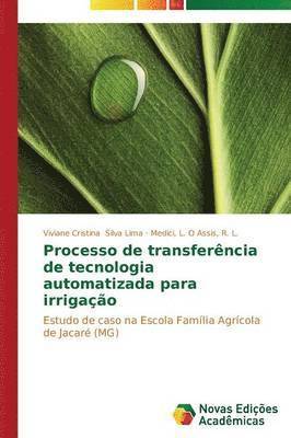 Processo de transferncia de tecnologia automatizada para irrigao 1