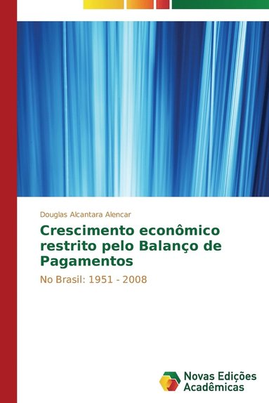 bokomslag Crescimento econmico restrito pelo Balano de Pagamentos