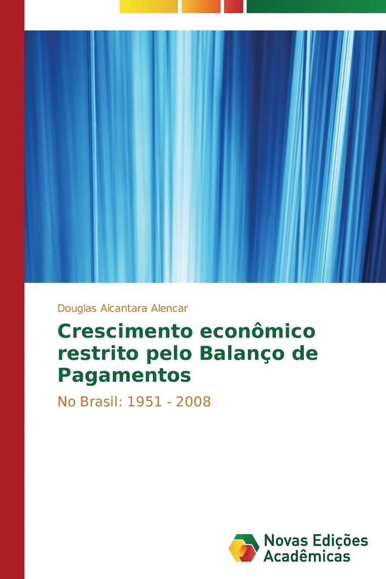 Crescimento econmico restrito pelo Balano de Pagamentos 1