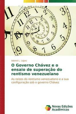 O Governo Chvez e o ensaio de superao do rentismo venezuelano 1