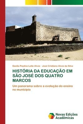 História Da Educação Em São José DOS Quatro Marcos 1