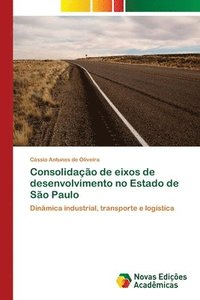 bokomslag Consolidao de eixos de desenvolvimento no Estado de So Paulo