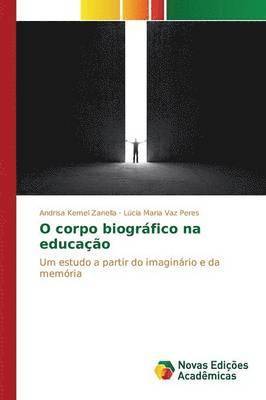 O corpo biogrfico na educao 1