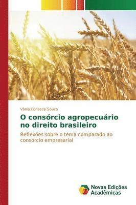 bokomslag O consrcio agropecurio no direito brasileiro