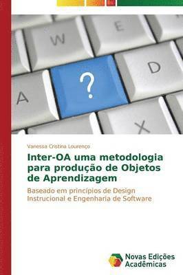 Inter-OA uma metodologia para produo de Objetos de Aprendizagem 1