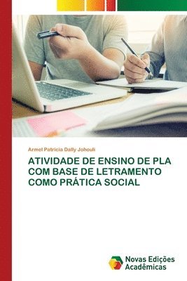bokomslag ATIVIDADE DE ENSINO DE PLA COM BASE DE LETRAMENTO COMO PRÁTICA SOCIAL