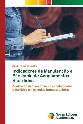 Indicadores de Manutenção e Eficiência de Acoplamentos Bipartidos 1