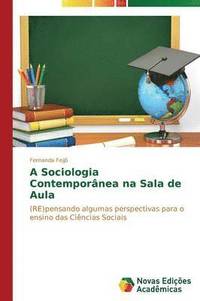 bokomslag A Sociologia Contempornea na Sala de Aula