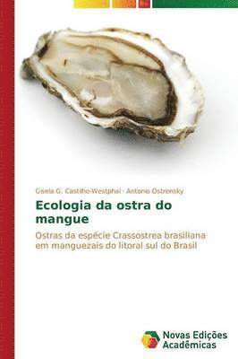 Ecologia da ostra do mangue 1