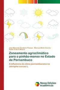 bokomslag Zoneamento agroclimtico para o pinho-manso no Estado de Pernambuco