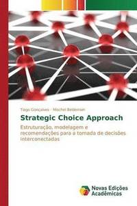 bokomslag Strategic Choice Approach