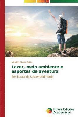 bokomslag Lazer, meio ambiente e esportes de aventura