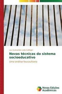 bokomslag Novas tcnicas do sistema socioeducativo