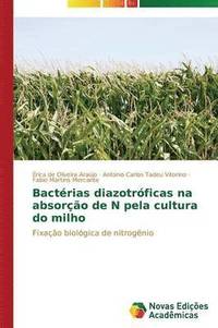 bokomslag Bactrias diazotrficas na absoro de N pela cultura do milho