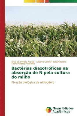 Bactrias diazotrficas na absoro de N pela cultura do milho 1