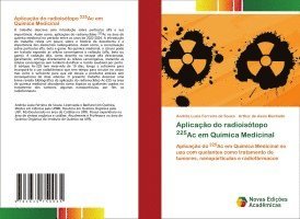 Aplicação do radioisótopo 225Ac em Química Medicinal 1