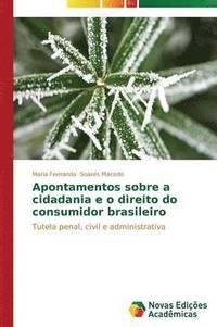 bokomslag Apontamentos sobre a cidadania e o direito do consumidor brasileiro