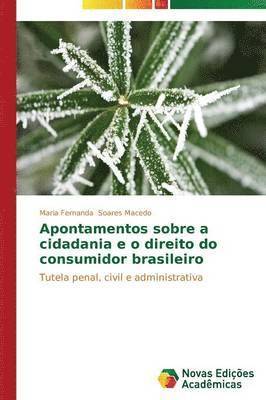 bokomslag Apontamentos sobre a cidadania e o direito do consumidor brasileiro