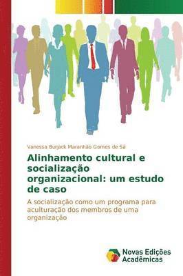 Alinhamento cultural e socializao organizacional 1