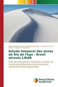 bokomslag Estudo temporal das dunas de Rio do Fogo - Brasil atravs LIDAR