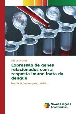 Expresso de genes relacionados com a resposta imune inata da dengue 1