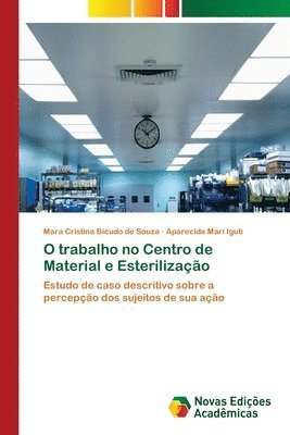 bokomslag O trabalho no Centro de Material e Esterilizao