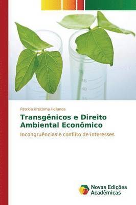 bokomslag Transgnicos e Direito Ambiental Econmico