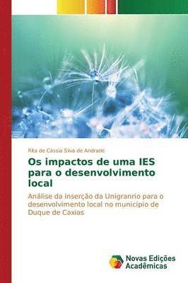 Os impactos de uma IES para o desenvolvimento local 1