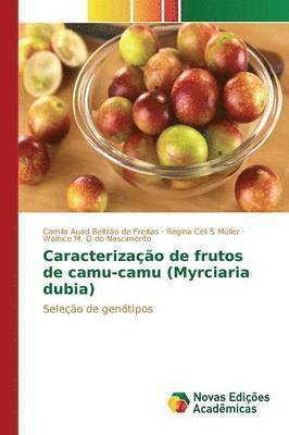 Caracterizao de frutos de camu-camu (Myrciaria dubia) 1