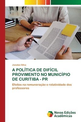 A Política de Difícil Provimento No Município de Curitiba - PR 1