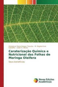 bokomslag Caraterizao Qumica e Nutricional das Folhas de Moringa Oleifera