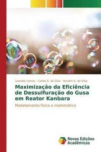 bokomslag Maximizao da Eficincia de Dessulfurao do Gusa em Reator Kanbara