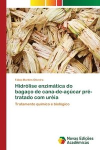 bokomslag Hidrlise enzimtica do bagao de cana-de-acar pr-tratado com uria