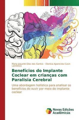 Benefcios do Implante Coclear em crianas com Paralisia Cerebral 1