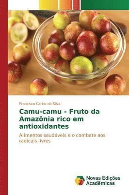 Camu-camu - Fruto da Amaznia rico em antioxidantes 1