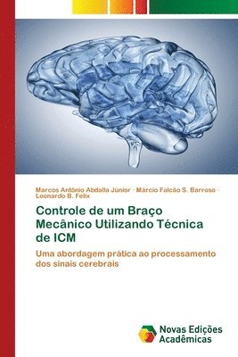 bokomslag Controle de um Brao Mecnico Utilizando Tcnica de ICM