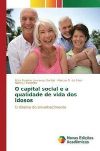 bokomslag O capital social e a qualidade de vida dos idosos