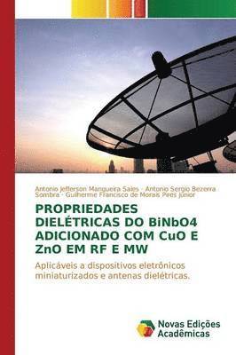 bokomslag Propriedades dieltricas do BiNbO4 adicionado com CuO e ZnO em RF e MW