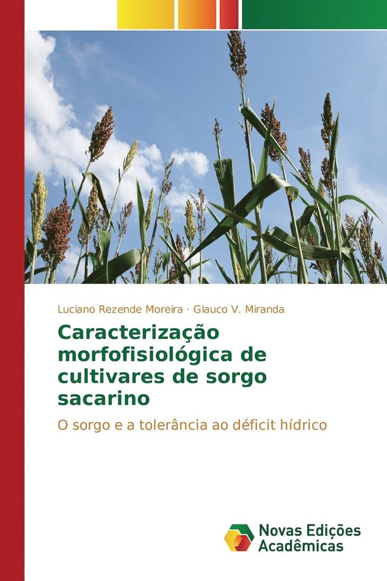 Caracterizao morfofisiolgica de cultivares de sorgo sacarino 1