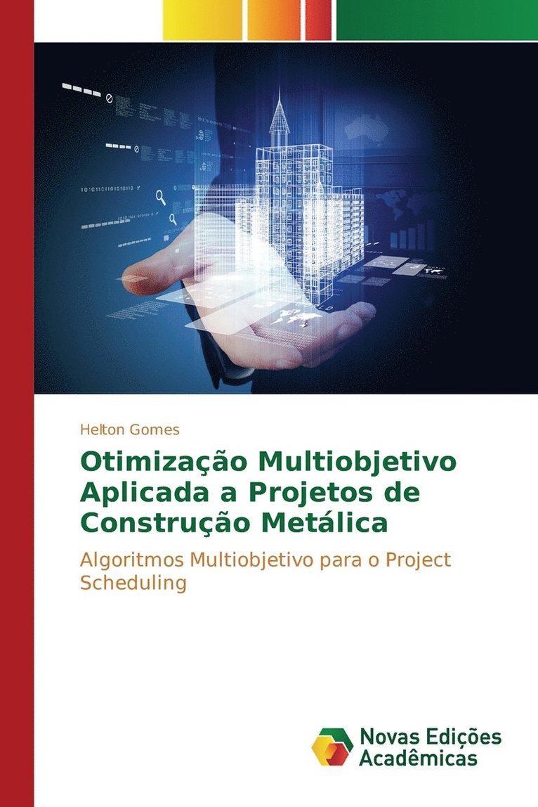 Otimizao Multiobjetivo Aplicada a Projetos de Construo Metlica 1