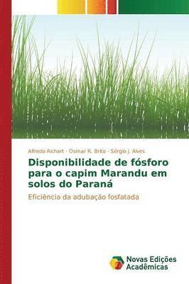 Disponibilidade de fsforo para o capim Marandu em solos do Paran 1