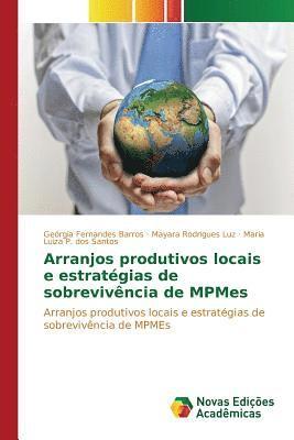 Arranjos produtivos locais e estratgias de sobrevivncia de MPMEs 1