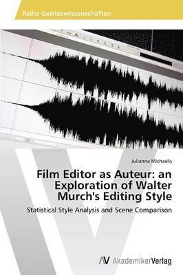 Film Editor as Auteur 1