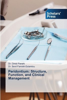 Peridontium: Structure, Function, and Clinical Management 1