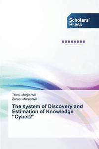 bokomslag The system of Discovery and Estimation of Knowledge &quot;Cyber2&quot;