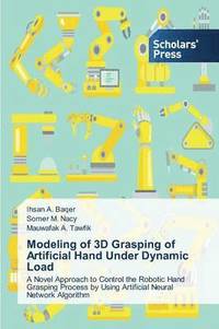 bokomslag Modeling of 3D Grasping of Artificial Hand Under Dynamic Load