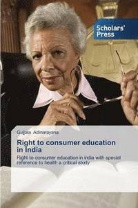 bokomslag Right to consumer education in India