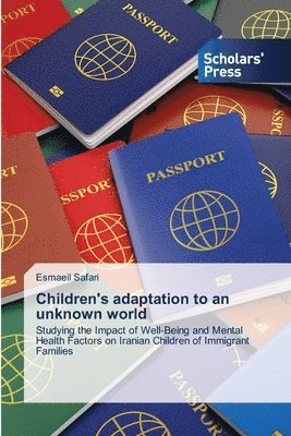 bokomslag Children's adaptation to an unknown world