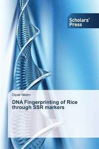 bokomslag DNA Fingerprinting of Rice through SSR markers